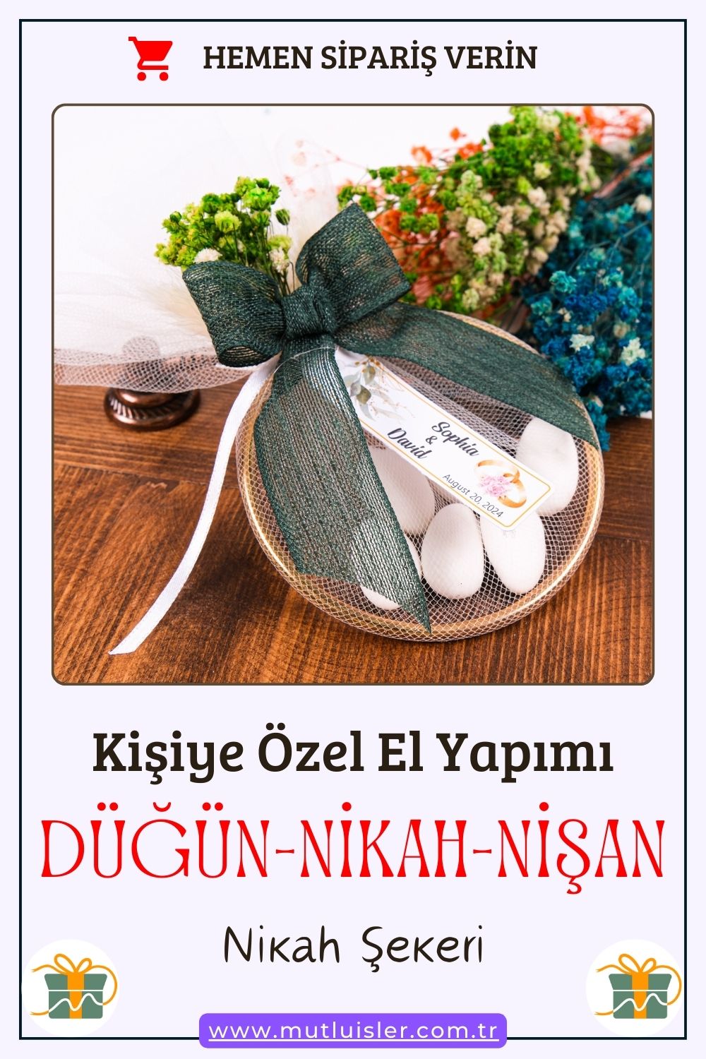 Kişiye Özel Nikah Şekeri, Badem Şekeri Düğün Hediyesi, Kına Hediyeleri, Nikah Hediyeleri