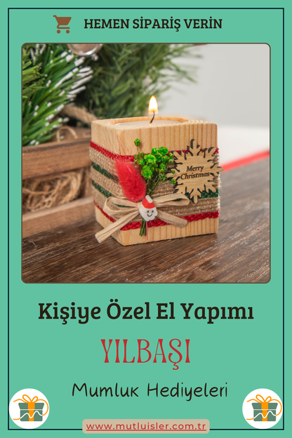 Kişiye Özel Yılbaşı Ahşap Mumluk | Unutulmaz Hediyeler